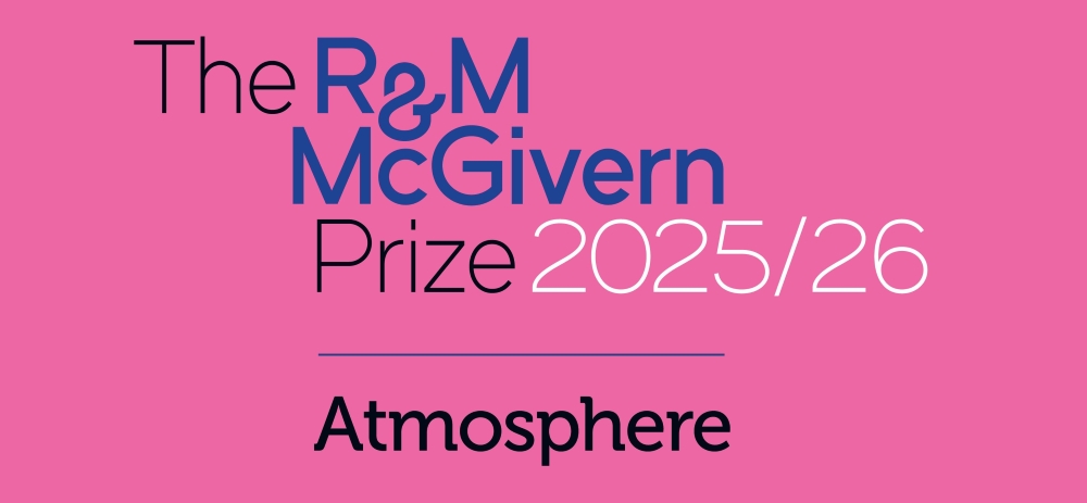 The R&M McGivern Prize 2025/26 Atmosphere